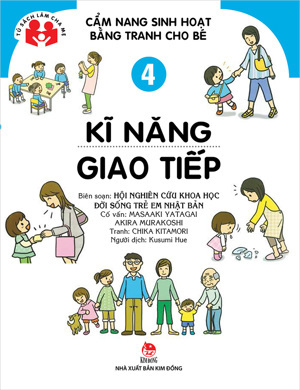 Cẩm nang sinh hoạt bằng tranh cho bé - Kĩ năng giao tiếp