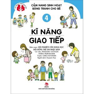 Cẩm nang sinh hoạt bằng tranh cho bé - Kĩ năng giao tiếp