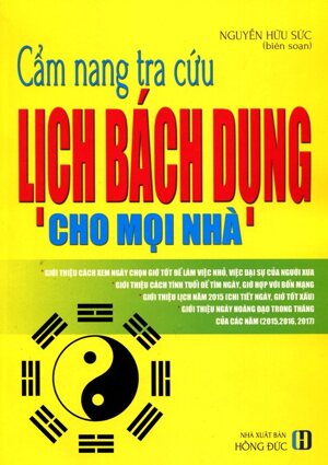 Cẩm Nang Tra Cứu Lịch Bách Dụng Cho Mọi Nhà