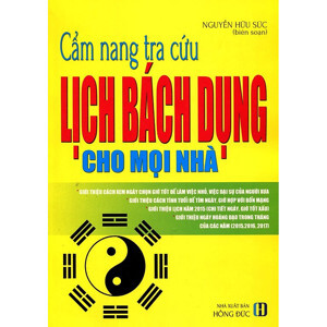 Cẩm Nang Tra Cứu Lịch Bách Dụng Cho Mọi Nhà