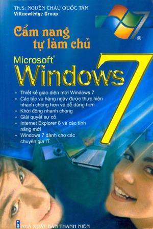 Cẩm Nang Tự Làm Chủ Microsoft Windows 7