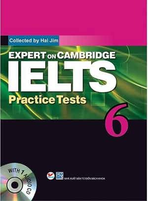 Expert on Cambridge IELTS Practice Tests (tập 6)