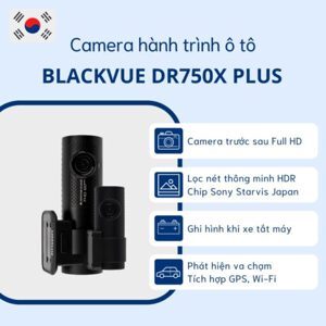 Camera hành trình Blackvue DR750X-2CH Plus