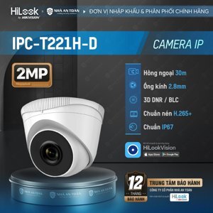 Camera IP Dome hồng ngoại Hilook IPC-T221H-D - 2MP