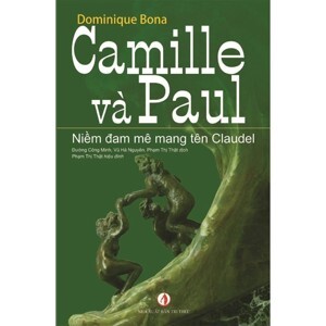 Camille Và Paul Niềm đam mê mang tên Claudel