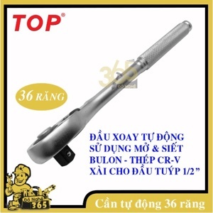 Cần siết tự động 1/2 đầu vuông 36 răng Top TWT-10004-36p1/2