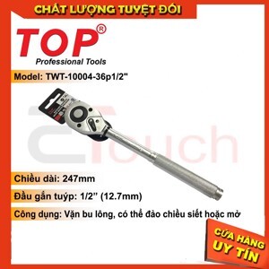 Cần siết tự động 1/2 đầu vuông 36 răng Top TWT-10004-36p1/2