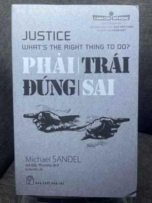 Cánh cửa mở rộng: Phải, trái - Đúng, sai - Michael Sandel