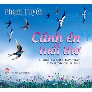 Cánh én tuổi thơ - Phạm Tuyên