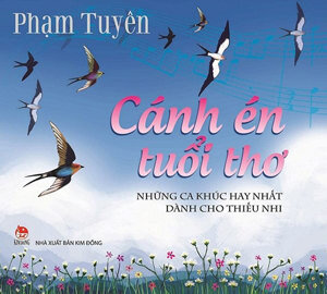 Cánh én tuổi thơ - Phạm Tuyên