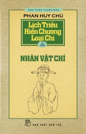 Cảo thơm trước đèn-Lịch triều hiến chương loại chí TẬP 2: NHÂN VẬT CHÍ