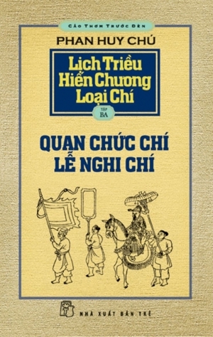 Cảo Thơm Trước Đèn - Lịch Triều Hiến Chương Loại Chí (Tập 3)