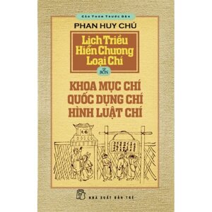 Cảo Thơm Trước Đèn - Lịch Triều Hiến Chương Loại Chí (Tập 4)