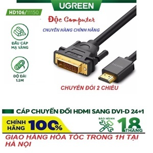 Cáp chuyển đổi HDMI to DVI 1.5m Ugreen UG-11150