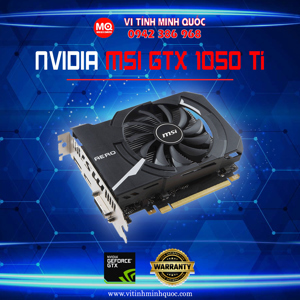 Card đồ họa - VGA Card MSI GTX 1050 Ti AERO ITX 4G OCV1