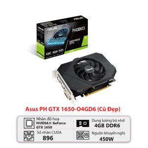 Card đồ họa - VGA Card Asus PH-GTX1650 O4GD6