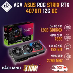 Card màn hình Asus ROG Strix GeForce RTX 4070 Ti 12GB GDDR6X OC Edition