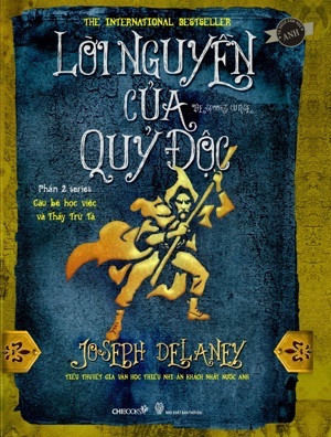 Cậu bé học việc và Thầy trừ tà (P2): Lời nguyền của Qủy độc - Joseph Delaney