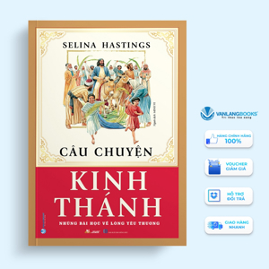 Câu Chuyện Kinh Thánh - Những Bài Học Về Lòng Yêu Thương