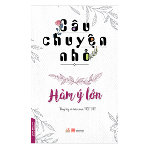 Câu chuyện nhỏ hàm ý lớn