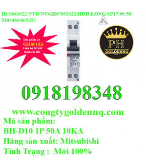 Cầu dao MCB Mitsubishi BH-D10 C N - 50A 10kA 1P