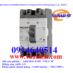 Cầu dao MCCB LS ABS103c FMU - 125A 37kA 3P