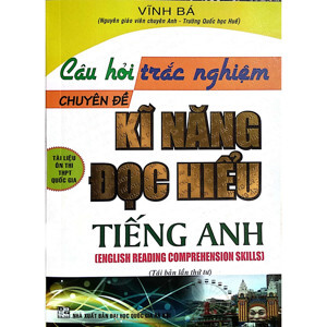 câu hỏi trắc nghiệm chuyên đề kĩ năng đọc hiểu