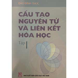 Cấu tạo nguyên tử và liên kết hoá học tập 1