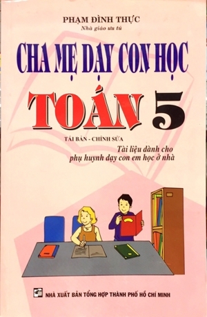 Cha Mẹ Dạy Con Học Toán Lớp 5