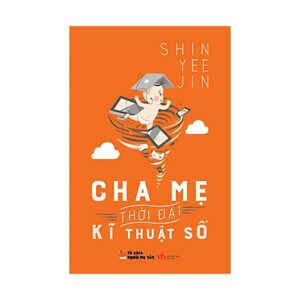 Cha mẹ thời đại kĩ thuật số