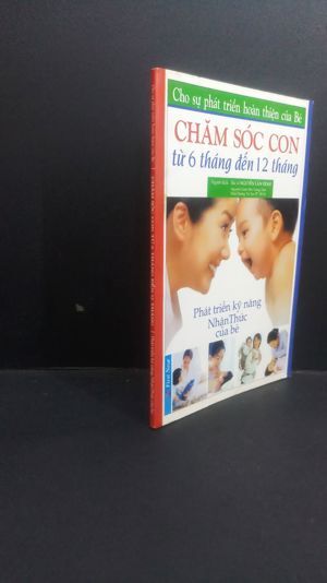 Chăm sóc con từ 6 đến 12 tháng - Nguyễn Lân Đính