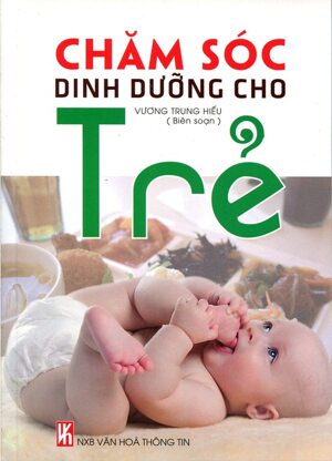 Chăm Sóc Dinh Dưỡng Cho Trẻ