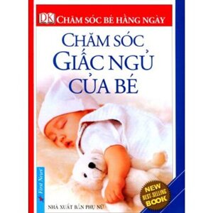 Chăm sóc giấc ngủ của bé - Tấn Đạt (Dịch giả)