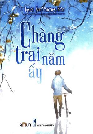 Chàng Trai Năm Ấy