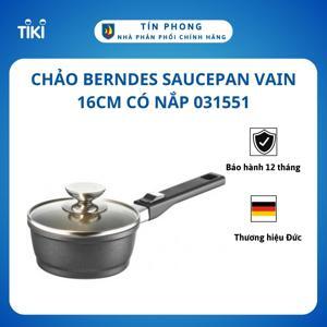 Chảo Berndes Saucepan Vain 031551 - 16cm. có nắp