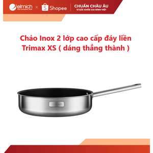 Chảo Inox 2 lớp cao cấp  đáy liền Tri- max XS EL-3752