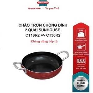 Chảo trơn chống dính 2 quai Sunhouse CT18R2