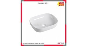 Chậu Lavabo đặt bàn Hafele Seine 588.82.051