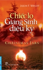 Chiếc lọ Giáng Sinh diệu kỳ - Jason F. Wright