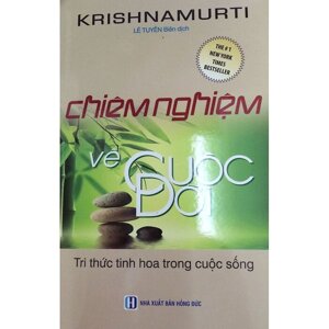 Chiêm Nghiệm Về Cuộc Đời