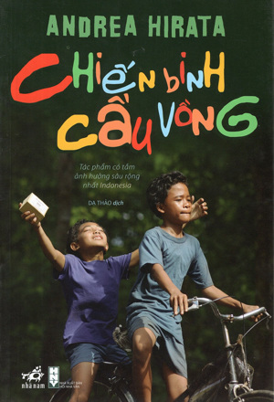 Chiến binh Cầu vồng - Andrea Hirata