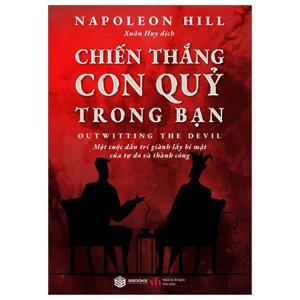 Chiến thắng Con Quỷ trong bạn - Napoleon Hill