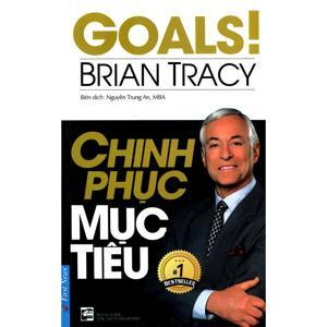 Chinh phục mục tiêu - Brian Tracy