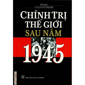 Chính Trị Thế Giới Sau Năm 1945