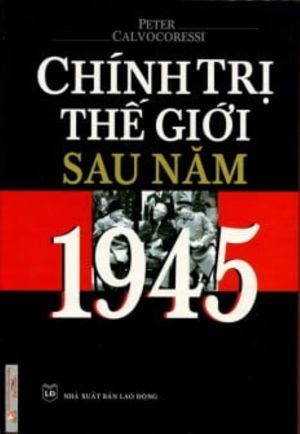 Chính Trị Thế Giới Sau Năm 1945