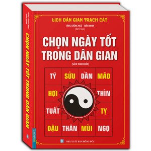 Chọn Ngày Tốt Trong Dân Gian