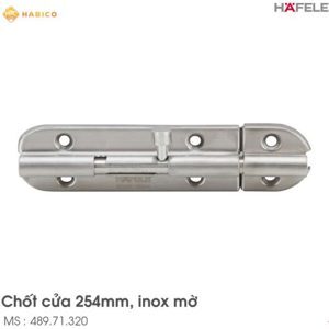 Chốt Cửa 254mm Hafele 489.71.320