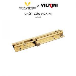 Chốt cửa Vickini 46340 GP