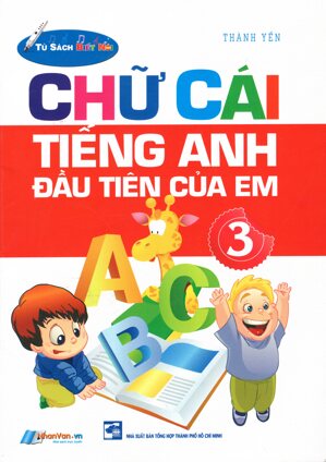 Chữ Cái Tiếng Anh Đầu Tiên Của Em Tập 3