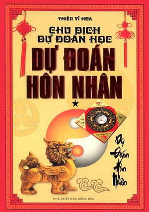 Chu Dịch Dự Đoán Học: Dự Đoán Hôn Nhân